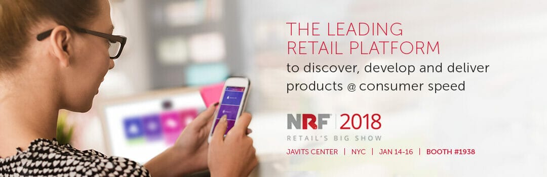 NRF preview: Crossing the digital chasm and reaching consumer speed