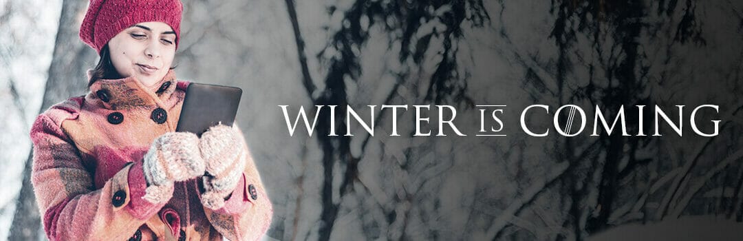 Winter is coming: Start making your list now